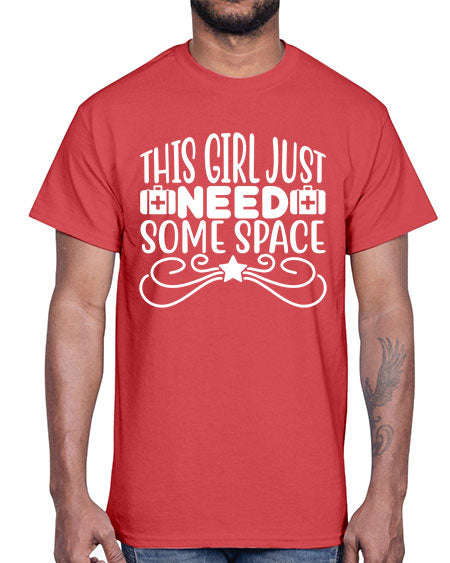 This Girl Just Need Some Space 5#- space- Cotton Tee