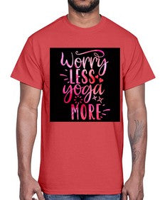 Worry Less Yoga More  609#- yoga- Cotton Tee