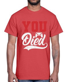 YOU DIED 56#- video games- Cotton Tee