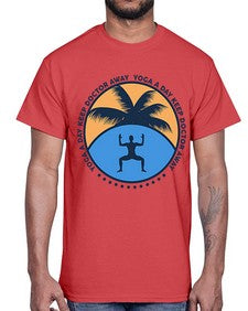Yoga a Day Keep Doctor Away 612#- yoga- Cotton Tee