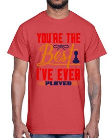 Youre the best Ive ever played 174#- chess- Cotton Tee