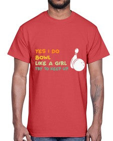bowl like a girl try 274#- bowling- Cotton Tee
