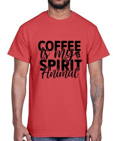 coffee is my spirit animal 820#- tea- Cotton Tee