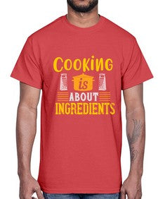 cooking is about ingredients 131#- cooking- Cotton Tee