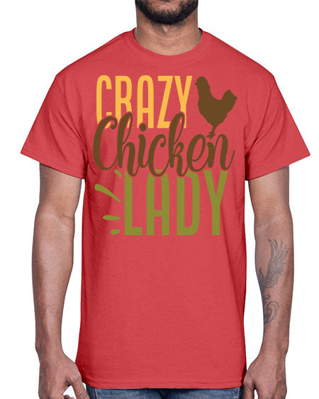 crazy chicken lady 154#- chicken- Cotton Tee