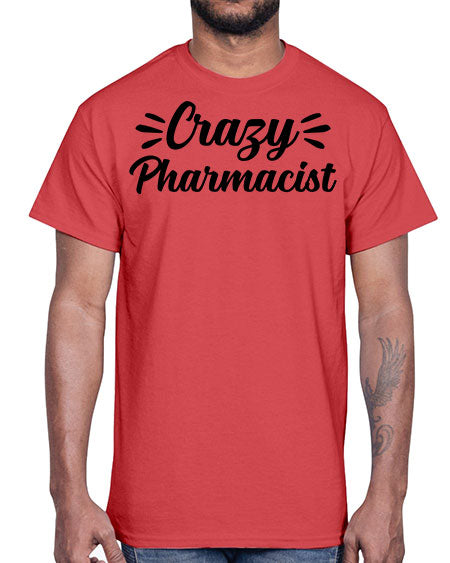 crazy pharmacist 686#- pharmacist- Cotton Tee