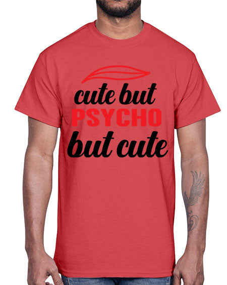 cute but psycho but cute 276#- general science- Cotton Tee