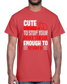 cute enough to stop your Style 689#- nurse- Cotton Tee