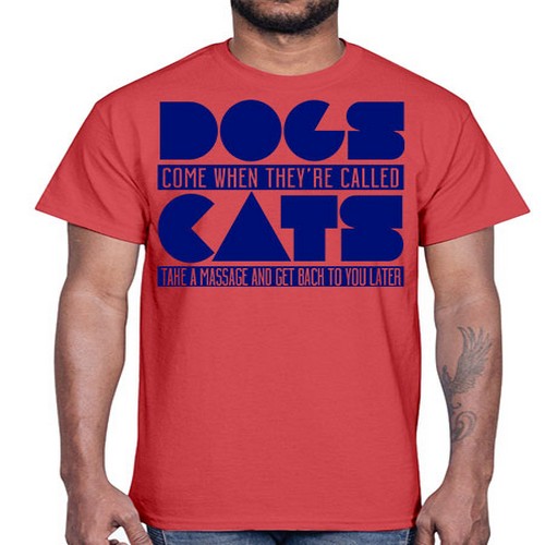 dogs come whey called- dogs- Cotton Tee
