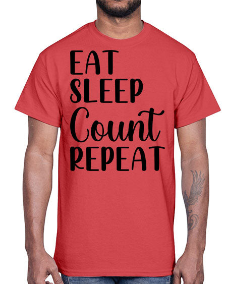 eat sleep count repeat 735#- pharmacist- Cotton Tee