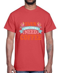 even unicorns need coffee 120#- unicorn- Cotton Tee