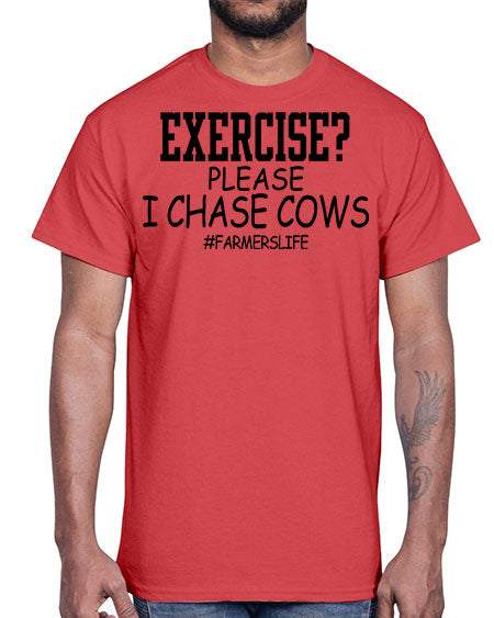 exercise please i chase cows- cow- Cotton Tee