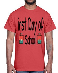 first Day of School 112#- last day of school- Cotton Tee