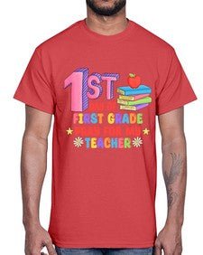 first day of first Grade 101#- first grade- Cotton Tee