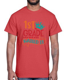 first grade nailed it 152#- first grade- Cotton Tee