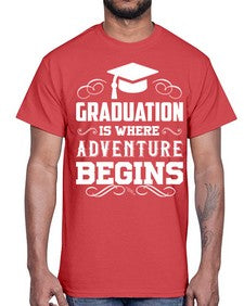 graduation is where adventure begins 225#- graduation- Cotton Tee
