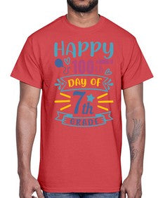happy th day of seventh grade 252#- seventh grade- Cotton Tee