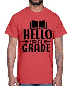 hello eighth grade 256#- eighth grade- Cotton Tee