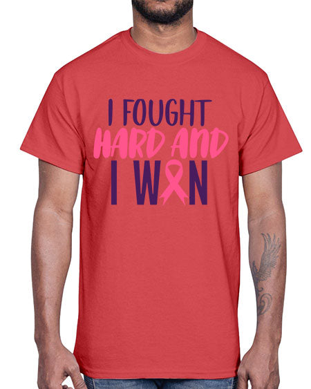 i fought hard and i won Style 10#- breast cancer- Cotton Tee