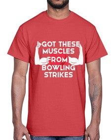 i got these muscles from 591#- bowling- Cotton Tee
