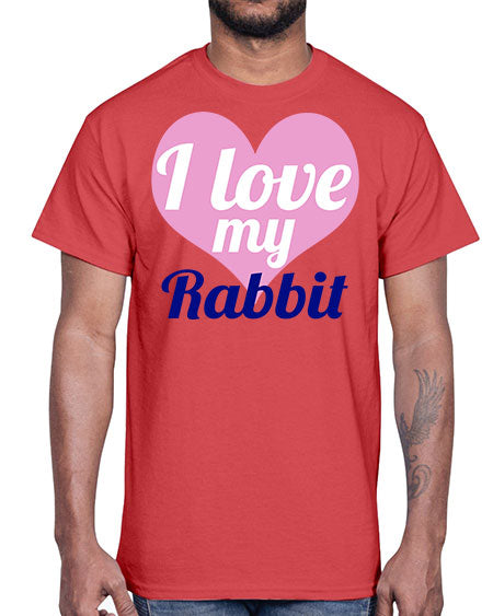 i love my rabbit- rabbit- Cotton Tee