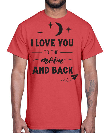 i love you to the moon and back 5#- moon- Cotton Tee