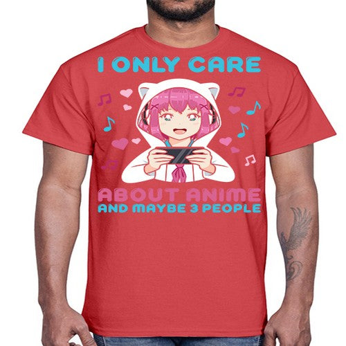 i only care about anime and maybe people234#- anime- Cotton Tee