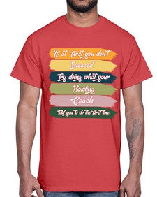 if at first you dont 656#- bowling- Cotton Tee