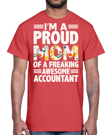 im a proud mom accountant 966#- accountant- Cotton Tee