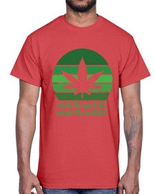 inhale the good stuff 664#- marijuana- Cotton Tee