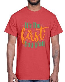 its the first day yall 395#- last day of school- Cotton Tee