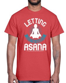 letting go is the hardest asana  407#- yoga- Cotton Tee