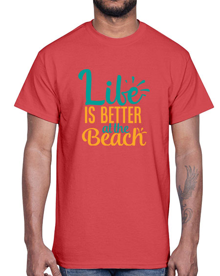 life is better at the beach Style 91#- summer- Cotton Tee