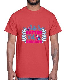 life is better with unicorn 252#- unicorn- Cotton Tee