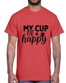 my cup of happy 1420#- tea- Cotton Tee