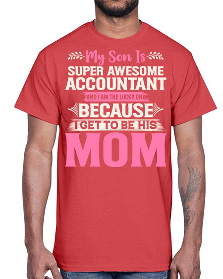 my son is super awesome accountant 1111#- accountant- Cotton Tee