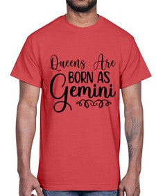 queens are born as gemini 393#- gemini- Cotton Tee