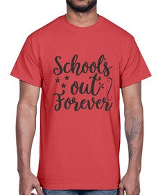schools out forever 802#- general school- Cotton Tee