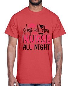 sleep all day nurse all night Style 1396#- nurse- Cotton Tee