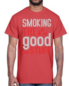 smoking the good stuff 404#- bbq- Cotton Tee