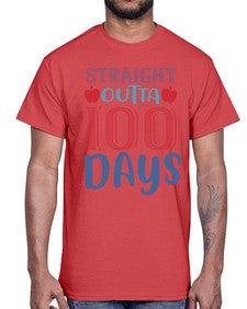 straight outta one hundred days 907#- one hundred days- Cotton Tee