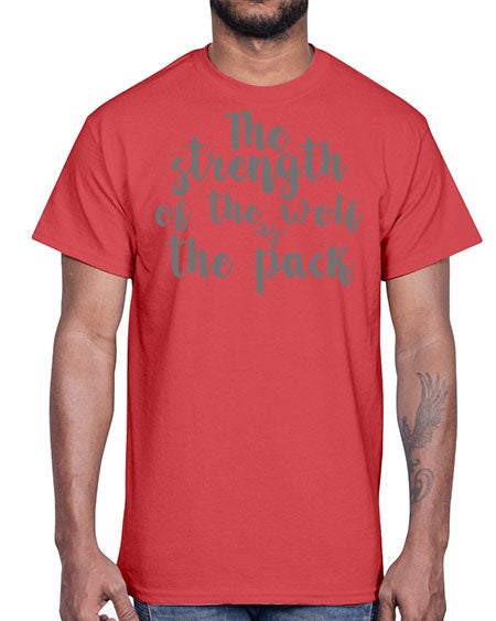 the strength of the wolf is the pack- wolf- Cotton Tee