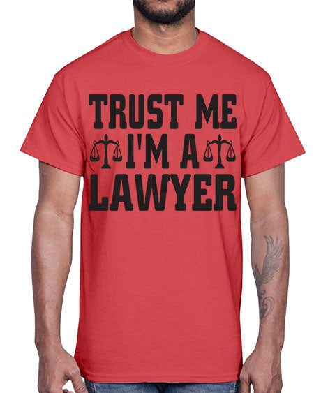 trust me im a lawyer 1590#- lawyer- Cotton Tee