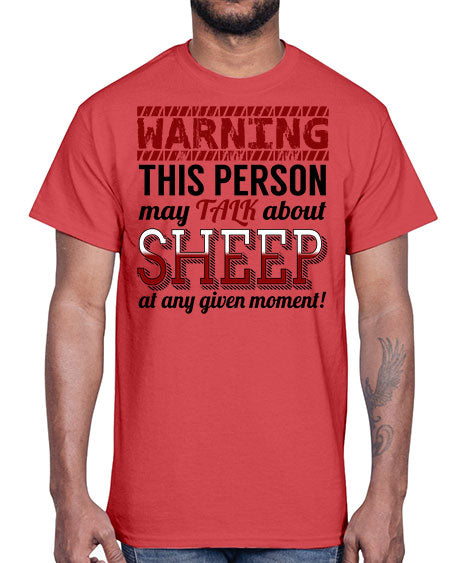 warning this person may talk about- sheep- Cotton Tee
