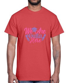 we are outta here 992#- graduation- Cotton Tee