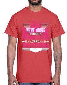 when were young parents prepare us for the future 674#- parents day- Cotton Tee