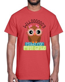 whooos ready for first grade girl 1001#- first grade- Cotton Tee