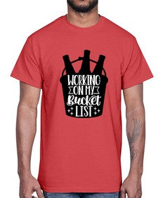 working on my bucket list 1788#- beer- Cotton Tee