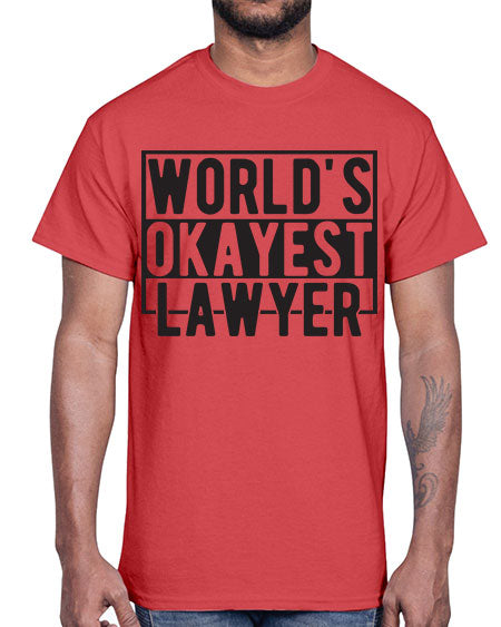 worlds okayest lawyer 1662#- lawyer- Cotton Tee