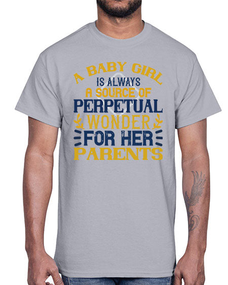 A baby girl is always a source of perpetual wonder for her parents Style 258#- baby- Cotton Tee
